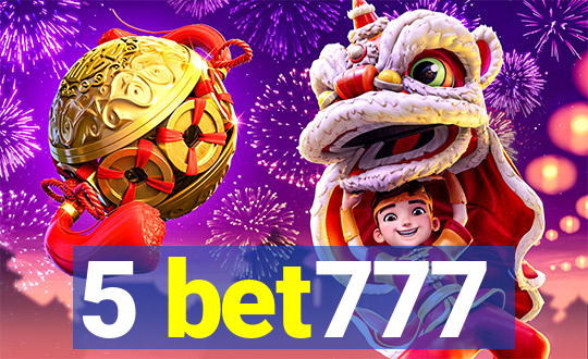 5 bet777