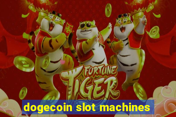 dogecoin slot machines