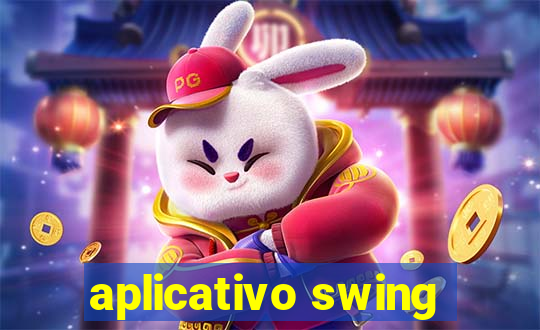 aplicativo swing