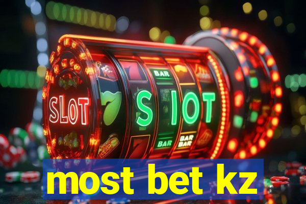 most bet kz