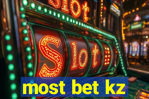 most bet kz