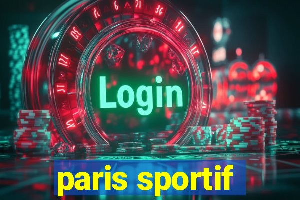 paris sportif