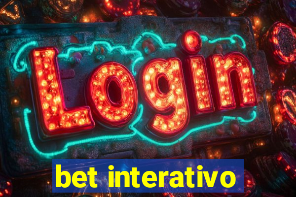 bet interativo