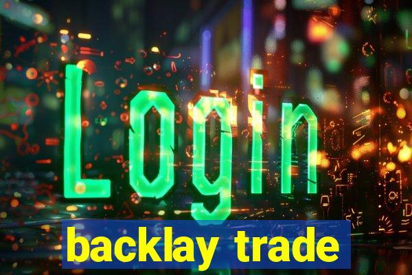 backlay trade