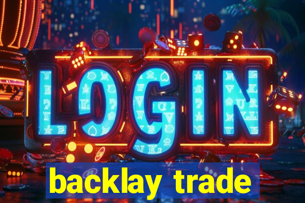 backlay trade