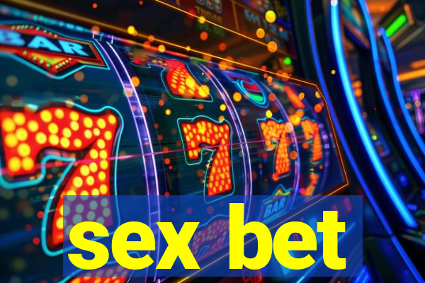 sex bet