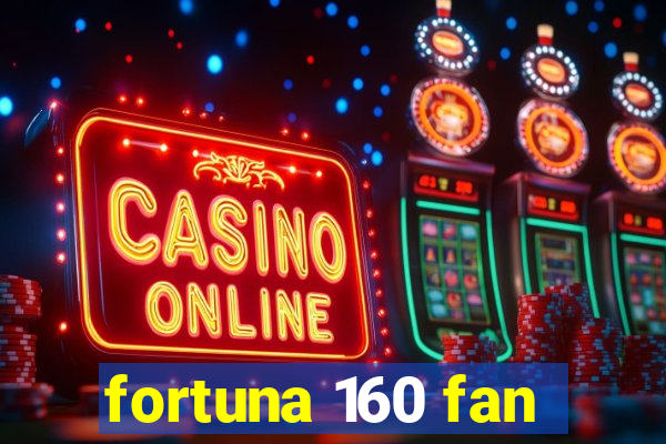 fortuna 160 fan