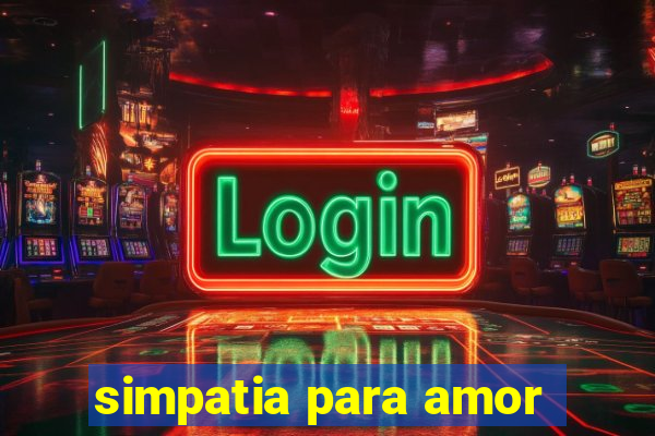 simpatia para amor