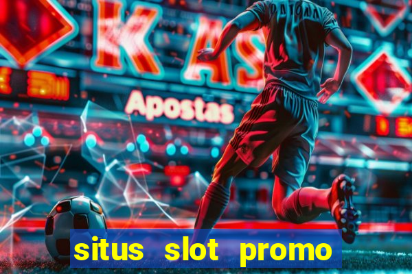 situs slot promo 100 di awal