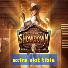 extra slot tibia