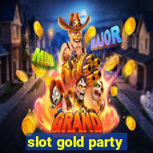 slot gold party