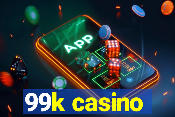 99k casino