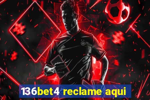 136bet4 reclame aqui