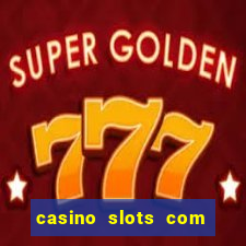 casino slots com bonus de cadastro