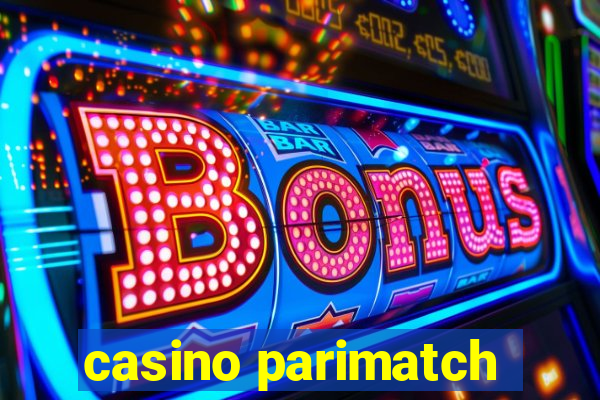 casino parimatch