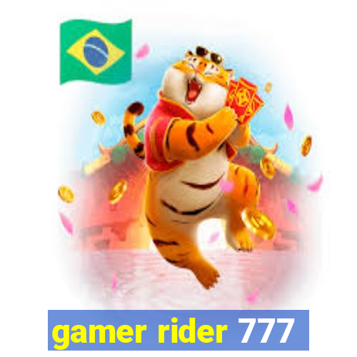 gamer rider 777