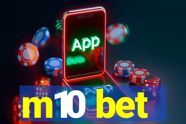 m10 bet