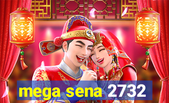 mega sena 2732