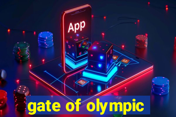 gate of olympic