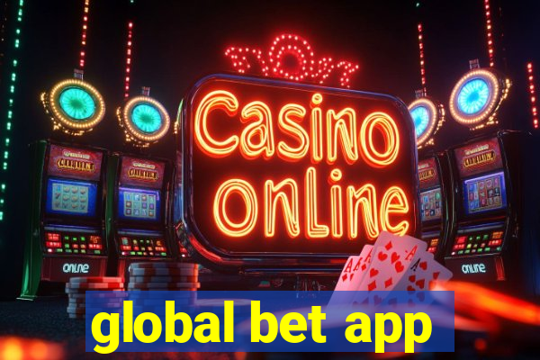 global bet app