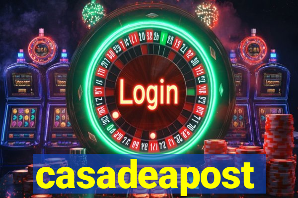 casadeapost