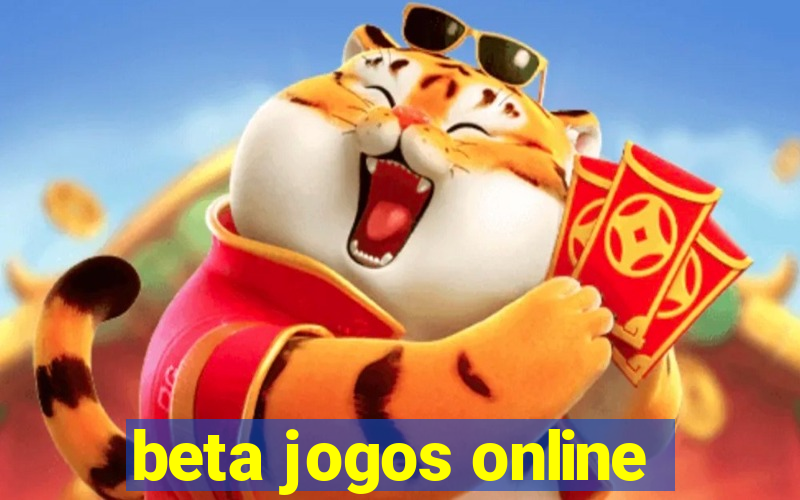 beta jogos online