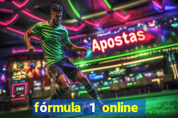 fórmula 1 online ao vivo