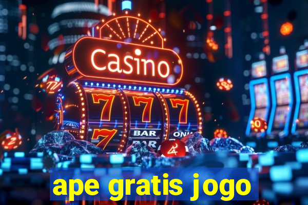 ape gratis jogo