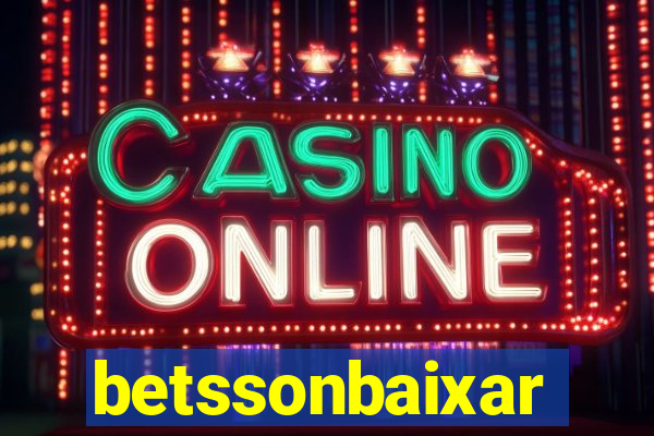 betssonbaixar