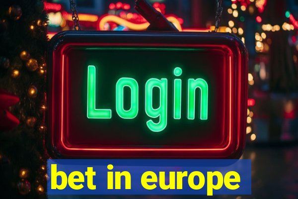 bet in europe