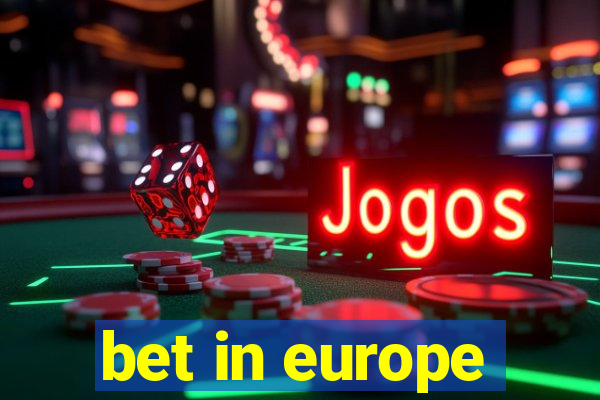 bet in europe