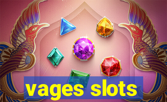 vages slots