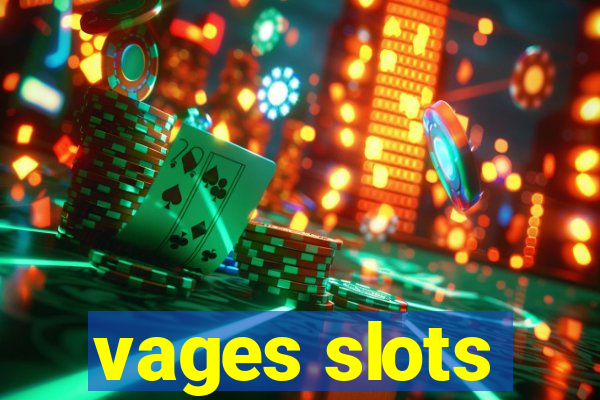 vages slots