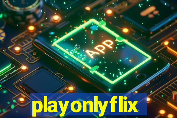 playonlyflix