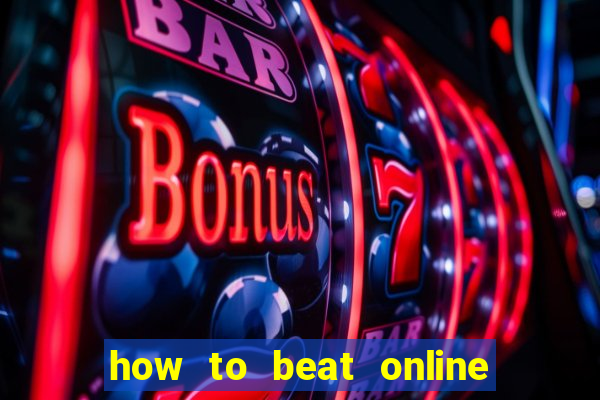 how to beat online slot machines