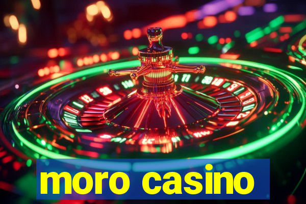 moro casino