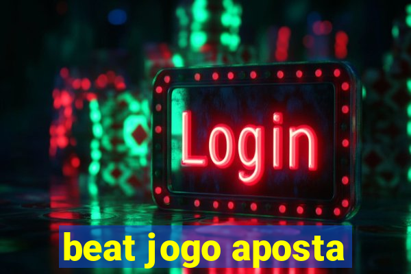 beat jogo aposta