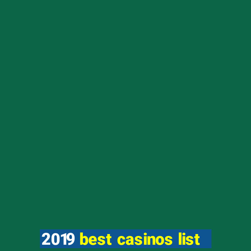 2019 best casinos list