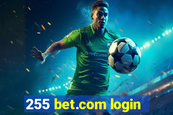 255 bet.com login