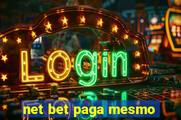 net bet paga mesmo