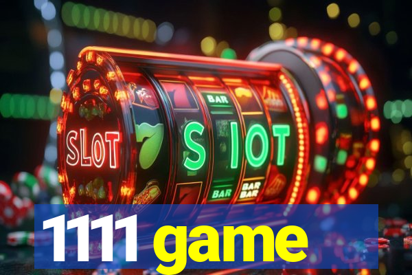 1111 game