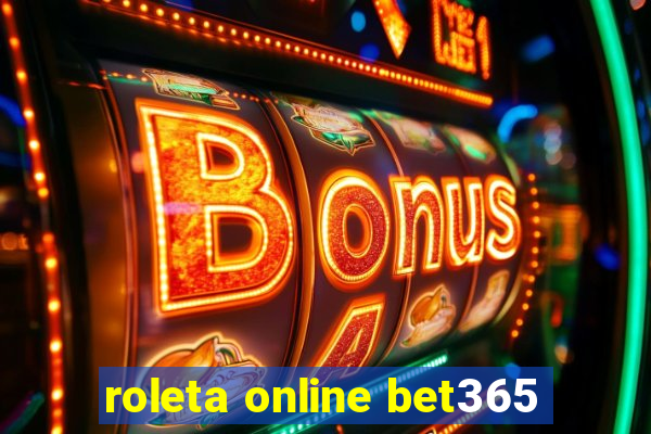 roleta online bet365