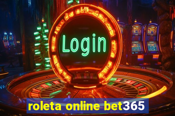 roleta online bet365