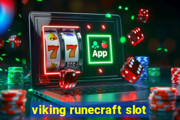 viking runecraft slot