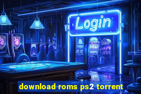 download roms ps2 torrent