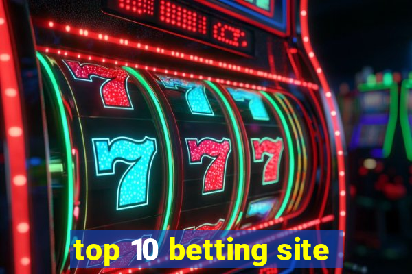 top 10 betting site