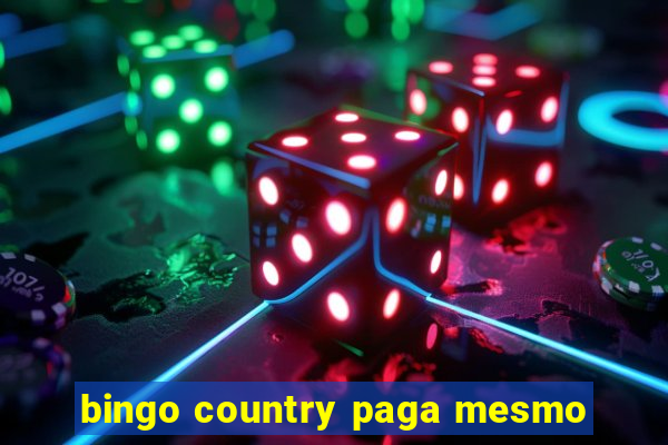 bingo country paga mesmo