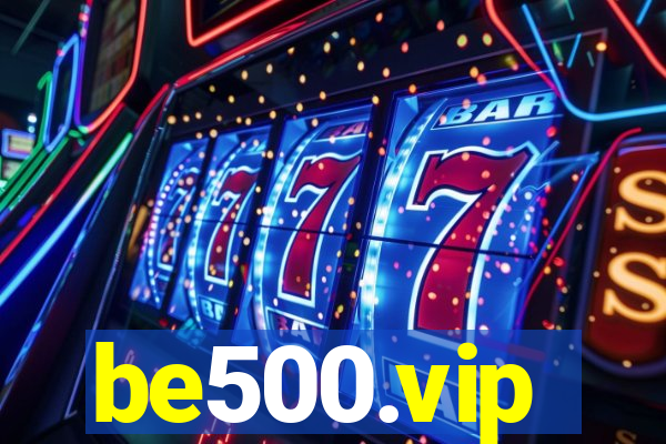 be500.vip