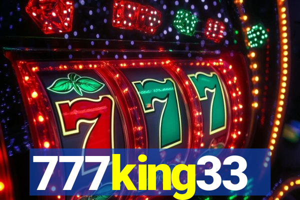 777king33