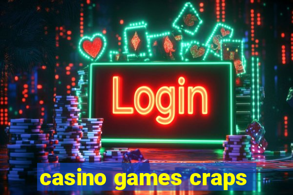 casino games craps